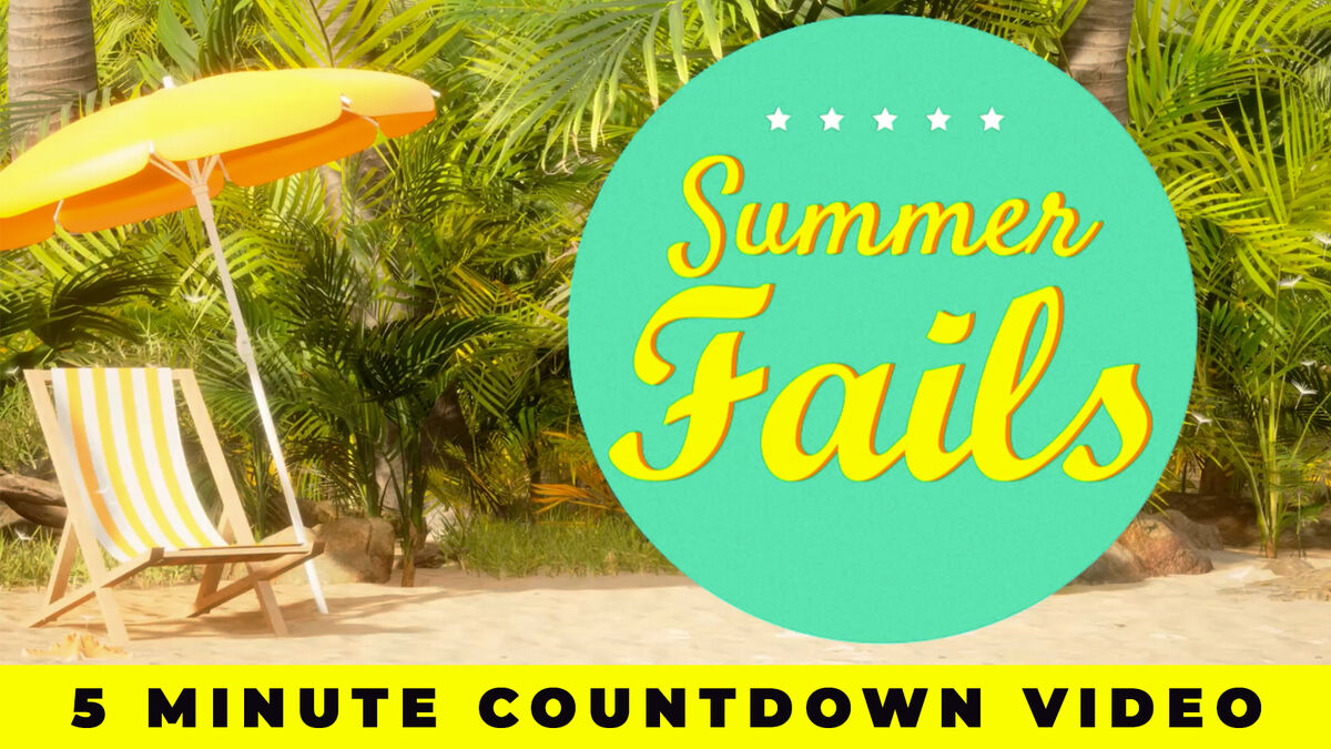 Summer Fails Countdown Video image number 0